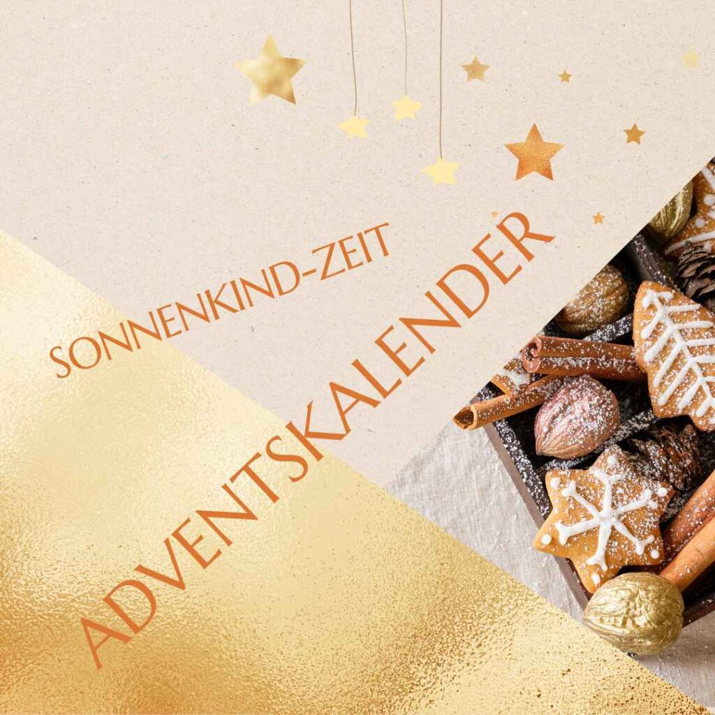 Dies ist das Cover für meinen Sonnenkind-Zeit Adventskalender. Der Schriftzug liegt auf beige-goldenem Hintergrund und das Bild eines bunten Lebkuchentellers ist zu sehen.